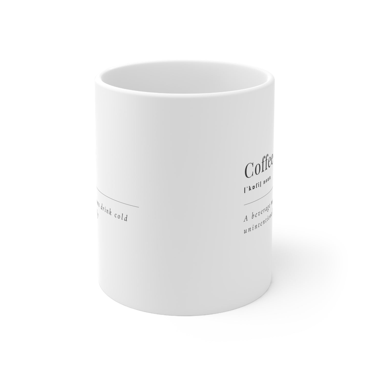 "Cold Coffee" Mug 11oz